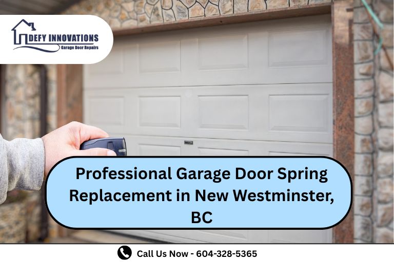 Professional Garage Door Spring Replacement in New Westminster, BC