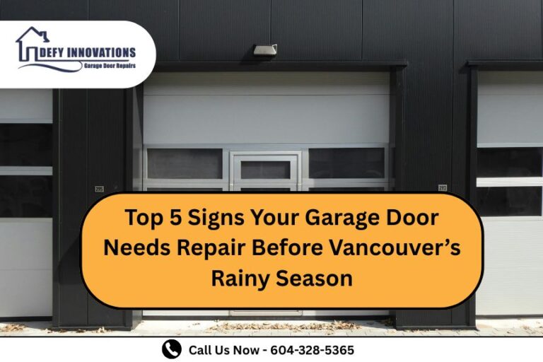 Top 5 Signs Your Garage Door Needs Repair Before Vancouver’s Rainy Season